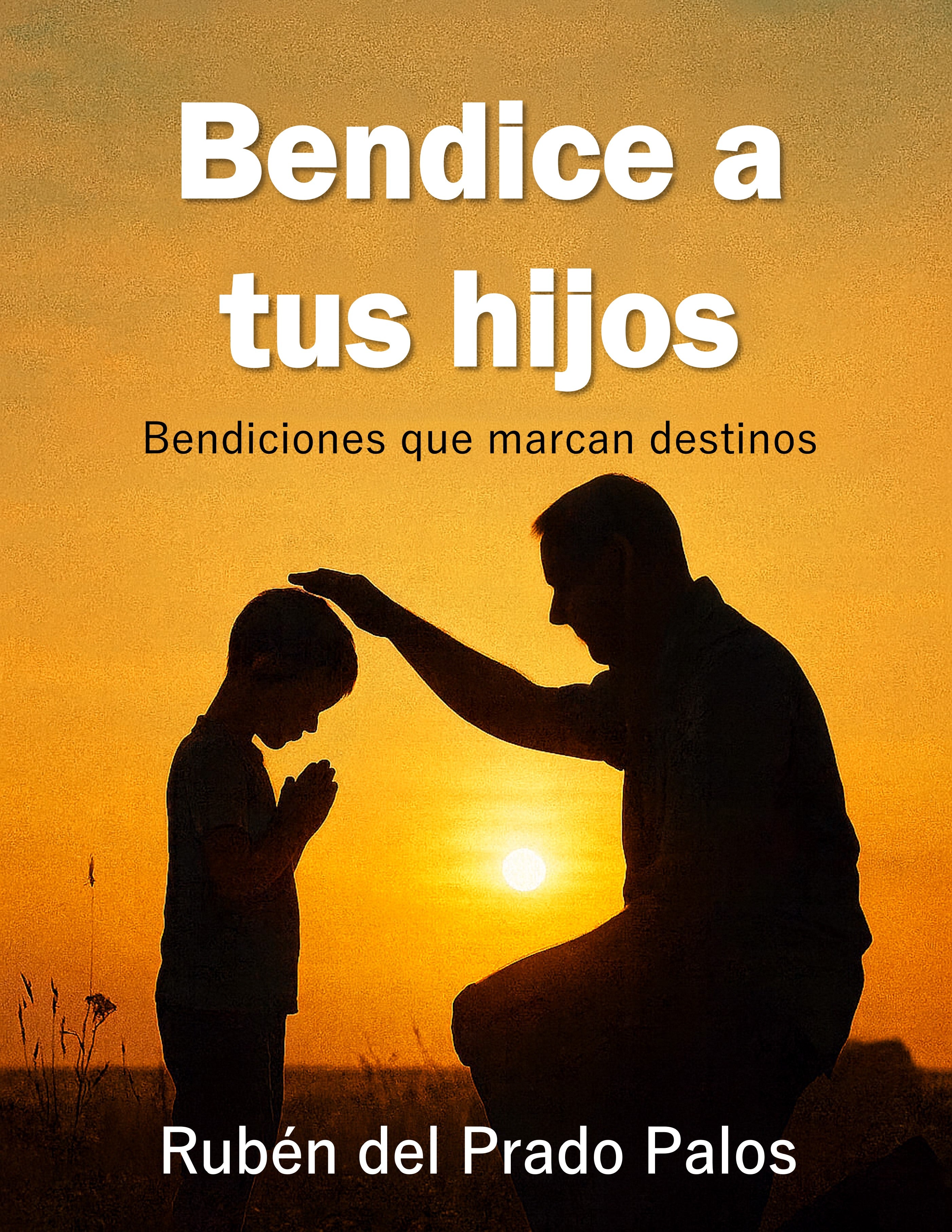 Bendice a Tus Hijos